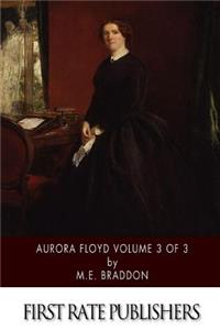 Aurora Floyd Volume 3 of 3