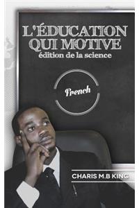 Education Motivates (French)