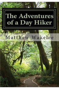 Adventures of a Day Hiker