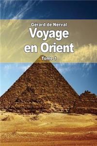 Voyage en Orient