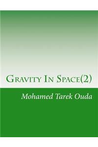 Gravity In Space(2)