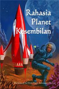 Rahasia Planet Kesembilan: The Secret of the Ninth Planet (Indonesian Edition)