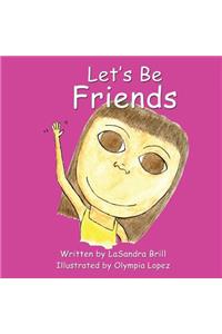 Let's Be Friends