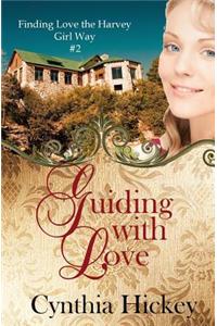Guiding with Love