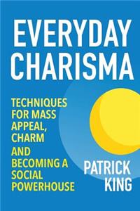 Everyday Charisma