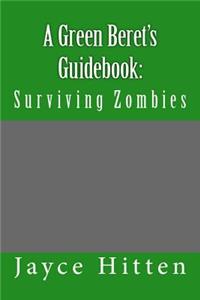 Green Beret's Guidebook