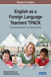 English as a Foreign Language Teachers' TPACK