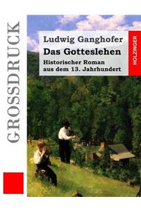Das Gotteslehen (Großdruck)