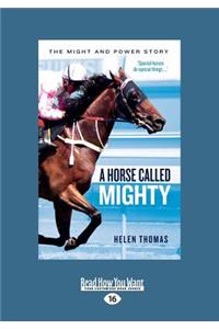 A Horse Called Mighty