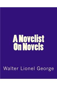 Novelist On Novels