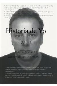 Historia de Yo ( v.I, II, III)