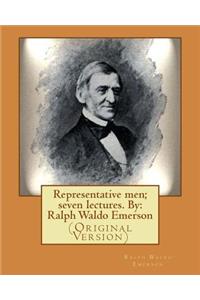 Representative men; seven lectures. By