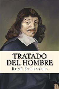 Tratado del Hombre (Spanish Edition)