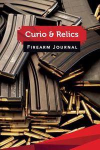 Curio & Relics Firearm Journal