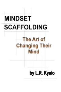 Mindset Scaffolding