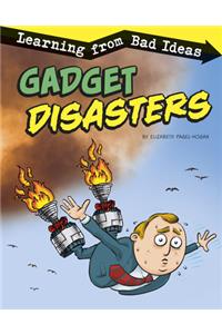 Gadget Disasters