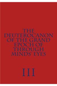 Deuterocanon of The Grand Epoch of Through Minds' Eyes