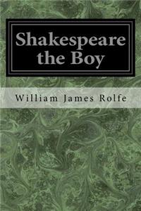 Shakespeare the Boy