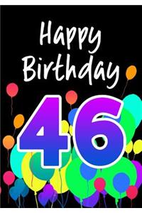 Happy Birthday 46