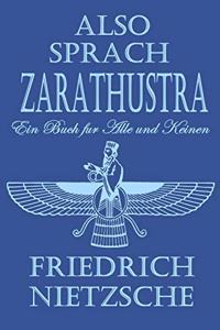 Also sprach Zarathustra Ein Buch fur Alle und Keinen