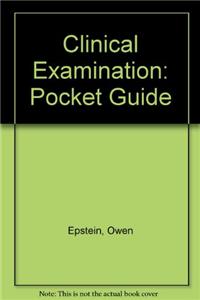 Clinical Examination: Pocket Guide