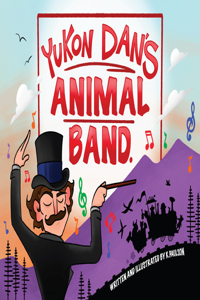 Yukon Dan's Animal Band