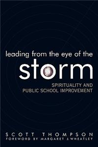 Leading from the Eye of the Storm