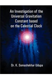 Investigation of the Universal Gravitation Constant based on the Celestial Clock