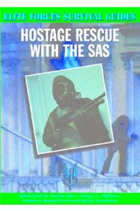 Hostage Rescue with the SAS