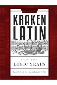 Kraken Latin for the Logic Years 1 Student Edition