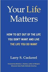 Your Life Matters (HC)