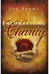 Encompassing Charity