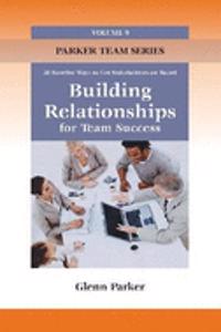 Building Relationships for Team Success