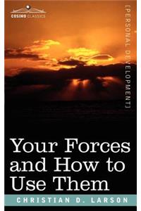 Your Forces and How to Use Them