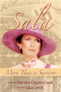 Sala - More Than a Survivor