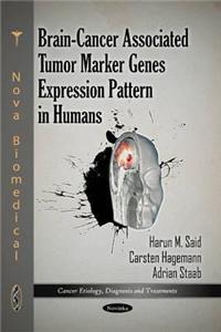 Brain-Cancer Associated Tumor Marker Genes Expression Pattern in Humans