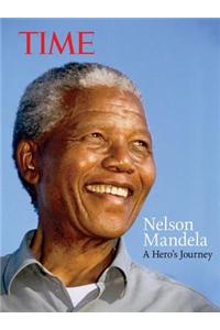Time Nelson Mandela: A Hero's Journey