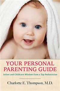 Your Personal Parenting Guide