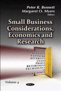 Small Business Considerations, Economics and Research