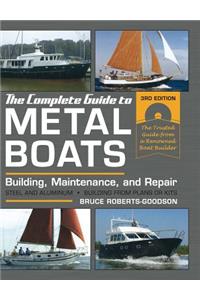 Complete Guide to Metal Boats, Third Edition
