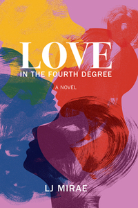Love in the Fourth Degree