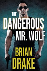 Dangerous Mr. Wolf