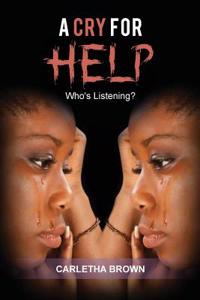 Cry for Help