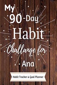 My 90-Day Habit Challenge For Ana Habit Tracker & Goal Planner