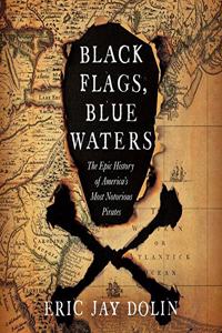 Black Flags, Blue Waters Lib/E