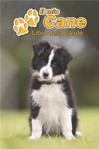 Il mio cane Libro della salute