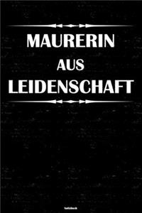 Maurerin aus Leidenschaft Notizbuch
