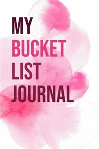 My Bucket List Journal