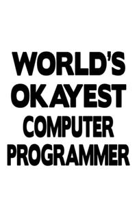 World's Okayest Computer Programmer