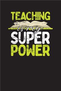 Teaching Is My Super Power